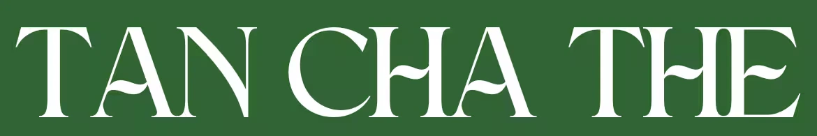 Tan Cha Thé
